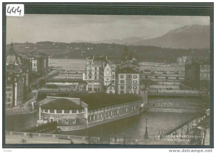 GENEVE - LES PONTS SUR LE RHONE -    TTB - Genève