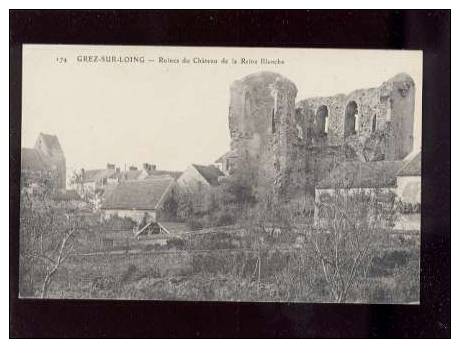 14951  Grez Sur Loing Ruines Du Château De La Reine Blanche édit.ELD N°174 Belle Carte - Gretz Armainvilliers