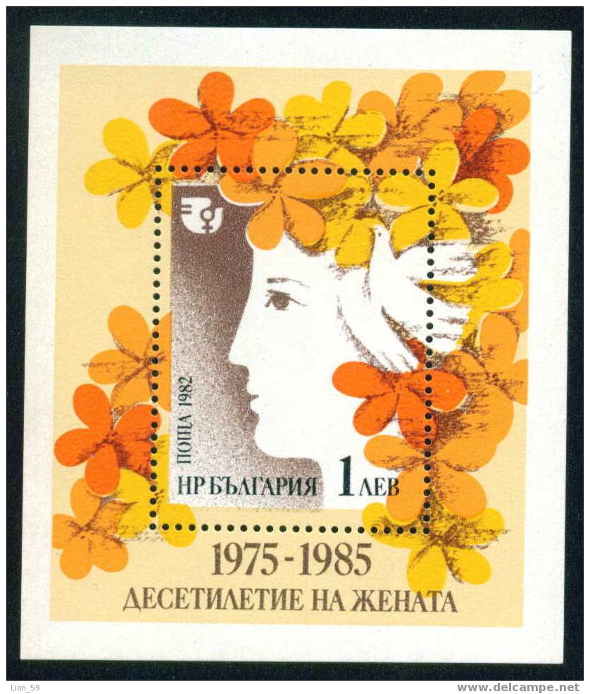 3119 Bulgaria 1982 Decade For Women ** MNH / FLOWERS BIRD DOVE ANIMALS / Internationales Jahrzehnt Der Frau - Piccioni & Colombe