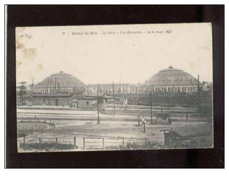 14988 Noisy Le Sec La Gare Les Rotondes édit.B.F. N°37 Chemin De Fer Belle Carte - Noisy Le Sec