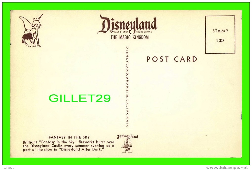 DISNEYLAND - "FANTASY IN THE SKY' - FIREWORKD - DISNEYLAND AFTER DARK - THE MAGIC KINGDOOM No 1-327 - - Disneyland