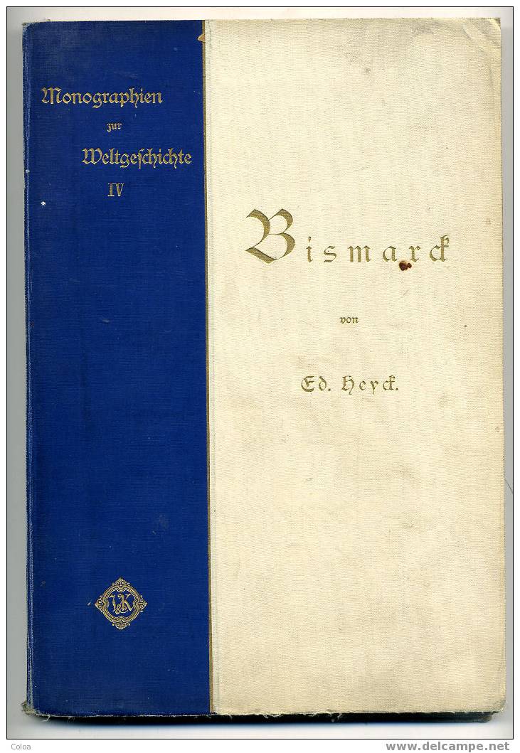 Bismarck 1898 - Biographies & Mémoires