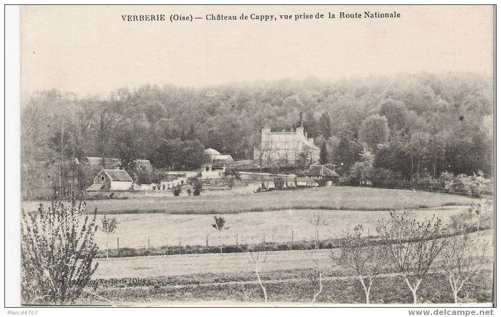 VERBERIE 60 Oise Chateau Du Gappy Vue Prise De La Route Nationnale - Verberie