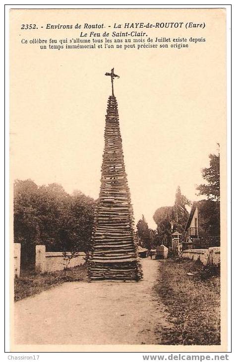 27 - LA HAYE-de-ROUTOT - Le Feu De Saint- Clair   (voir Texte ) - Routot