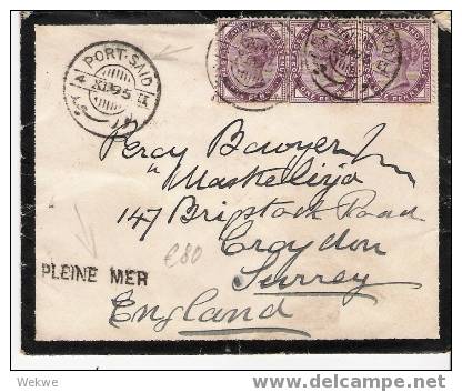 BD029 / 1895 – Frankierte Schiffspost Aus Port Said Via Frankreich (PLEINE MER) Nach England - Sonstige & Ohne Zuordnung