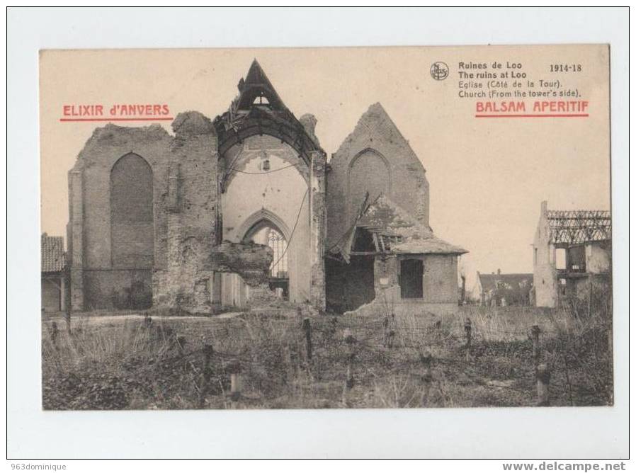 Ruines De Loo 1914-18 - Eglise (Côté De La Tour ) - Elixir D'Anvers - Balsam Aperitif - Lo-Reninge