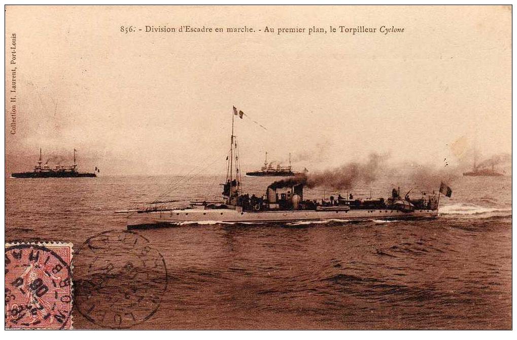 BAT Torpilleur Cyclone, Marine De Guerre, Division Escadre En Marche, Ed H Laurent Port Louis, 1906 - Guerre