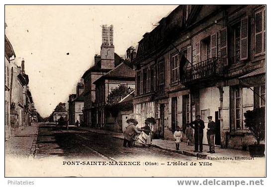 PONT STE MAXENCE   LA MAIRIE - Pont Sainte Maxence