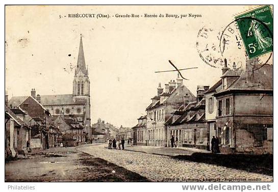 RIBECOURT   GRAND  RUE 1910 - Ribecourt Dreslincourt