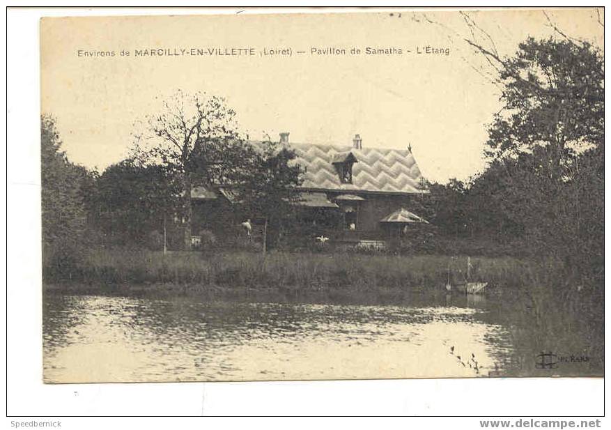 7168 Marcilly En Vilette . Pavillon De Samatha . L´Etang . JL Orléans - Autres & Non Classés