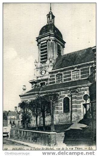 76 BOLBEC EGLISE ST MICHEL VUE DE LA RUE THIERS LL N ° 49 - Bolbec