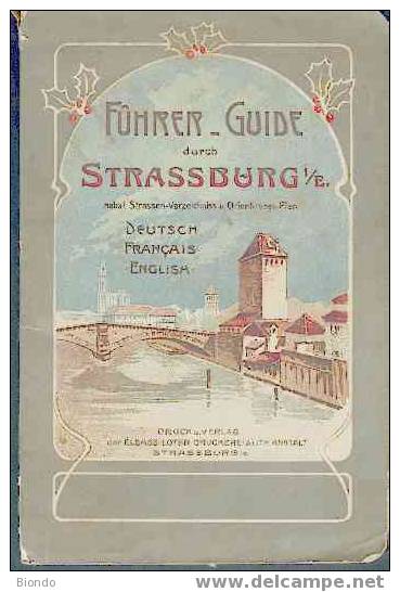 67 - FÜHRER DURCH STRASSBURG I/E - GUIDE - Frankreich