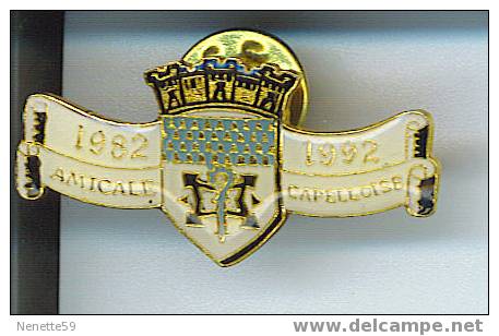 Pin´s CAPELLE LA GRANDE  Blason Amicale ( Dép 59 ) - Villes