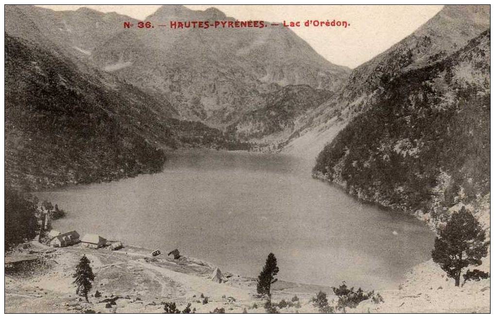 65 ARREAU (environs) Lac D'Orédon, Ed ? 36, Hautes Pyrénées, 190? - Vielle Aure