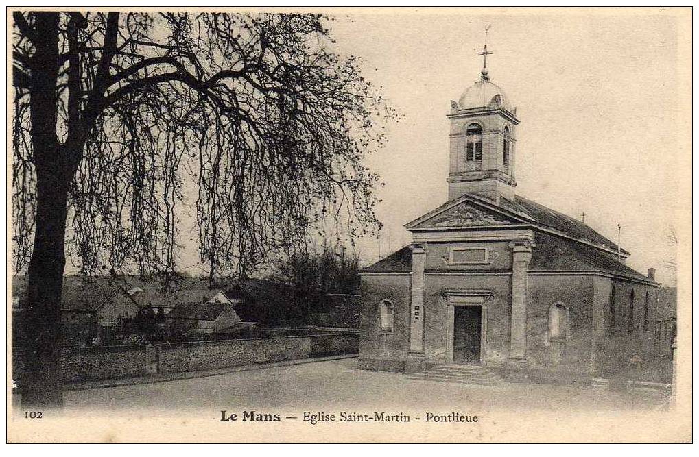 72 LE MANS Eglise St Martin, Pontlieue, Ed ? 102, 190? - Le Mans