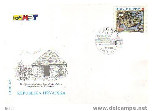 FDC 50e Anniversaire De L´incorporation à La Croatie, De L´Istrie, De Rijeka Et De Zadar, Zagreb 16/6/1993 - Croatie