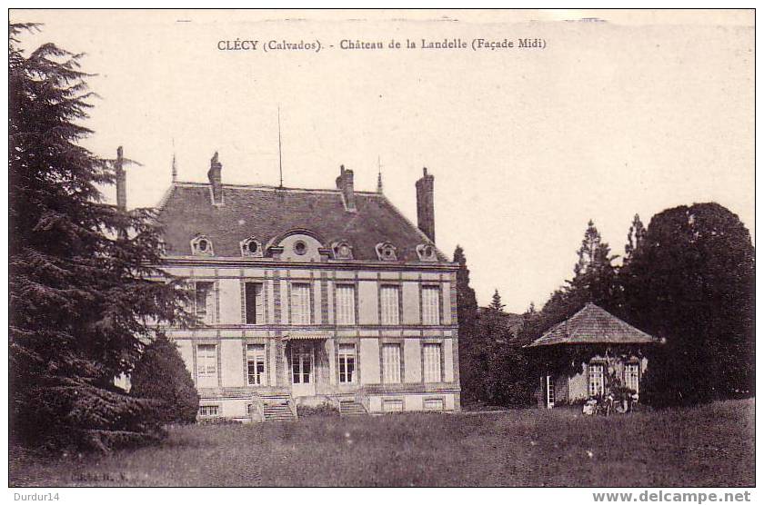 CLECY (Calvados).  Château De La Landelle (Façade Midi) - Clécy