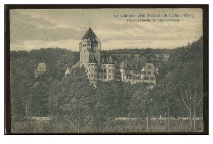 LUXEMBOURG BERBOURG Le Chateau Grand-ducal De Colmar-Berg - Colmar – Berg