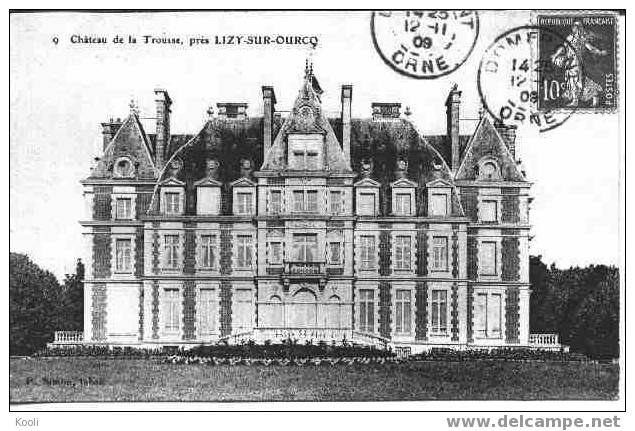 77Z72-LIZ-5 - LIZY-SUR-OURCQ - Le Château De La Trousse - Lizy Sur Ourcq