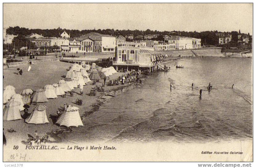 17 / PONTAILLAC / LA PLAGE A MAREE HAUTE / JOLI PLAN 1915 - Pont-l'Abbé-d'Arnoult