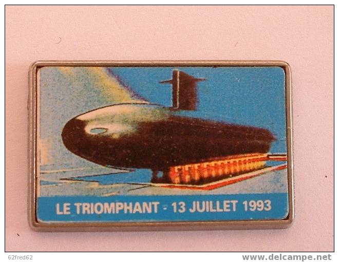 MARINE NATIONALE - SOUS MARIN "LE TRIOMPHANT" 13 JUILLET 1993 - Boten