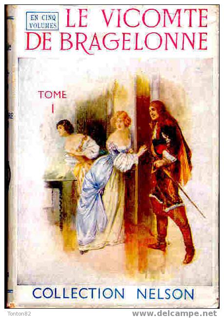 Col. Nelson N° 103 - Le Vicomte De Bragelonne - Tome I - Alexandre Dumas - ( 1952 ) - Aventure