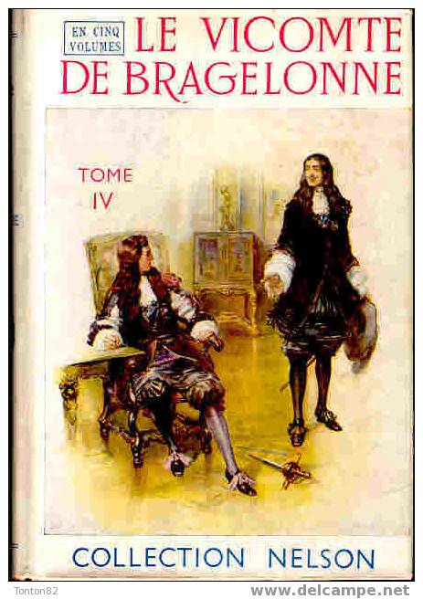 Col. Nelson N° 107 - Le Vicomte De Bragelonne - Tome IV - Alexandre Dumas - ( 1952 ) - Aventura