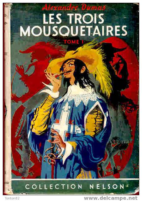 Col. Nelson N° 49 - Les Trois Mousquetaires - Tome I - Alexandre Dumas - ( 1952 ) - Aventura