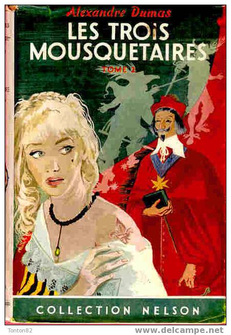 Col. Nelson N° 49 - Les Trois Mousquetaires - Tome II - Alexandre Dumas - ( 1952 ) - Aventure