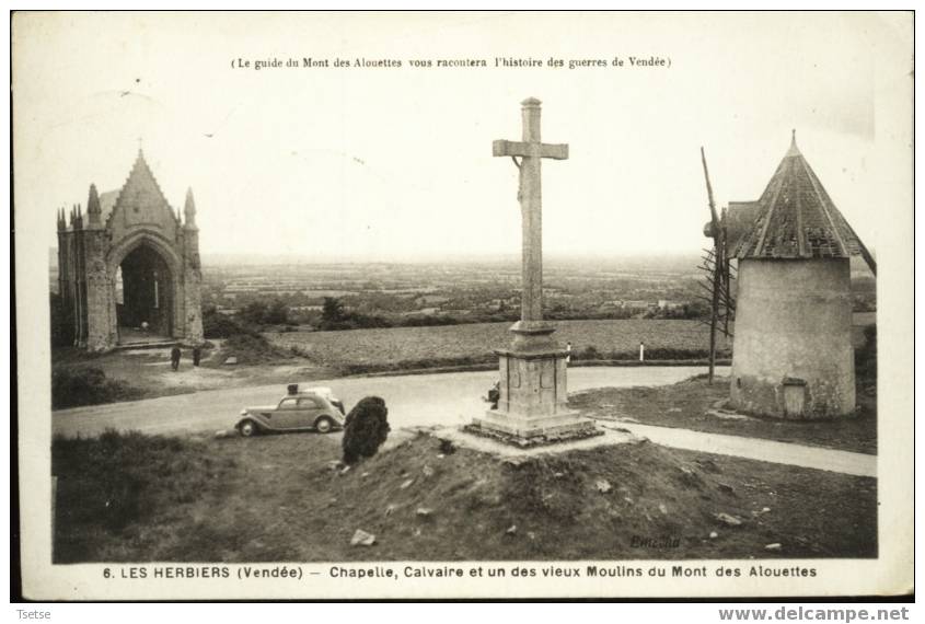 Les Herbiers - Chapelle, Calvaire Et Un Des Vieux Moulins Du Mont Des Alouettes-1949 - Les Herbiers