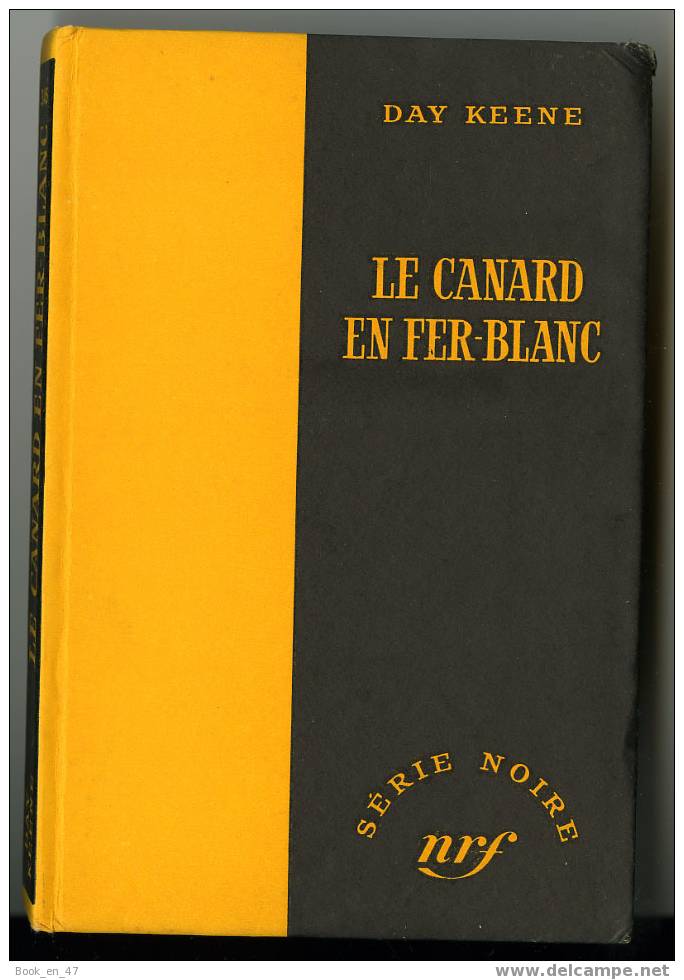 {43038} Day Keene " Le Canard En Fer Blanc "; Gallimard Série Noire N° 345 ;  10 Décembre 1956 . - Série Noire