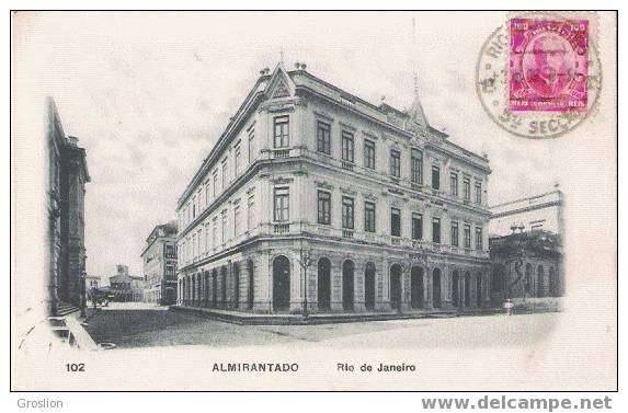 RIO DE JANEIRO 102 ALMIRANTADO 1909 - Rio De Janeiro