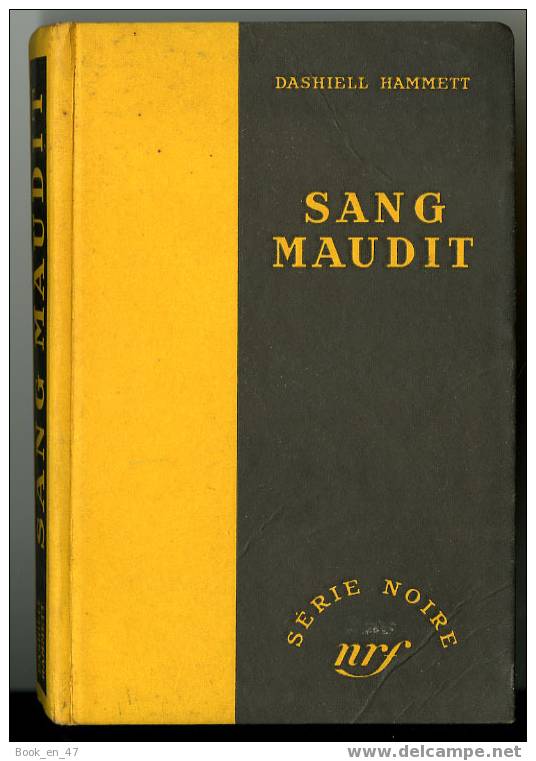 {43051} Dashiell Hammett " Sang Maudit "; Gallimard Série Noire N° 74 ;  1er Janvier 1951 . - Série Noire