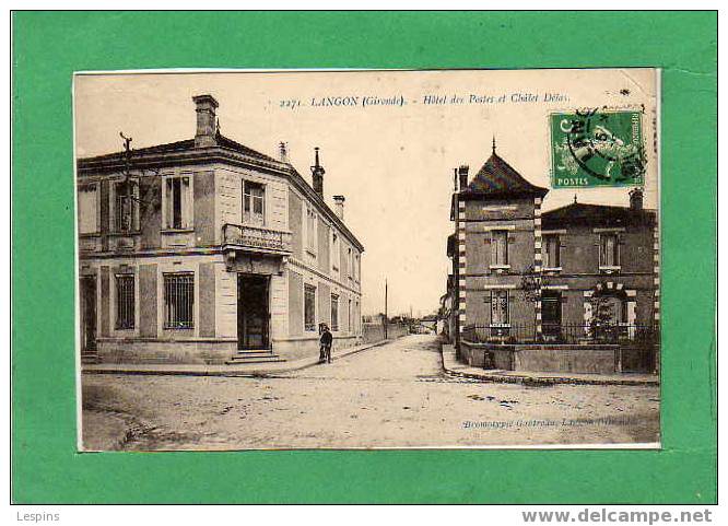 LANGON --  Hôtel Des Postes Et Châlet Délas - Langon