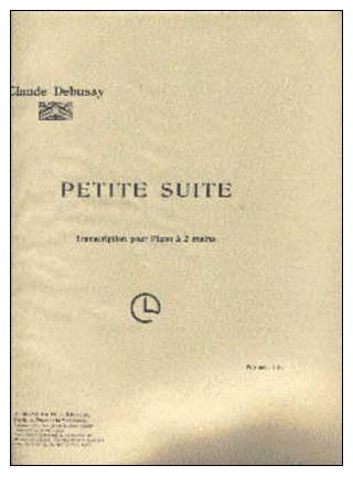 LIV301 - CLAUDE DEBUSSY - Oeuvres Pour Piano 1, éditées En 1903 - Musique
