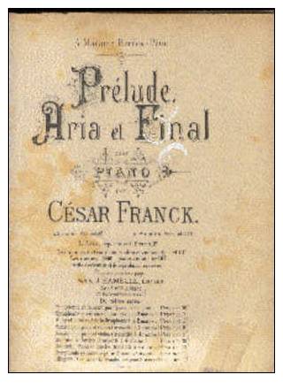 LIV302 - CESAR FRANCK - PIANO, éditées En 1903 - Musica