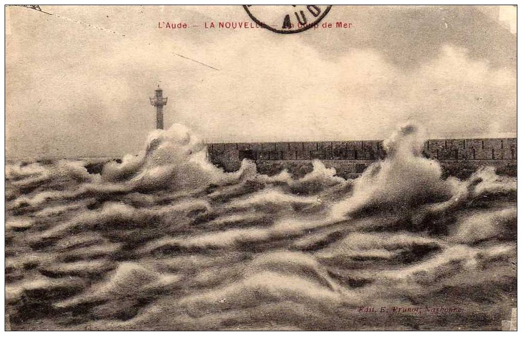 11 PORT LA NOUVELLE Jetée, Phare, Coup De Mer, Tempete, Ed Prunot, Aude, 1916 - Port La Nouvelle