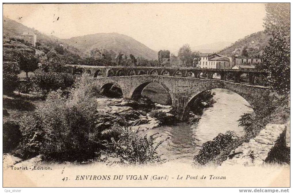 30 TESSAN (envs Vigan) Pont, Vue Générale, Ed Tourist 43, 1910 - Le Vigan