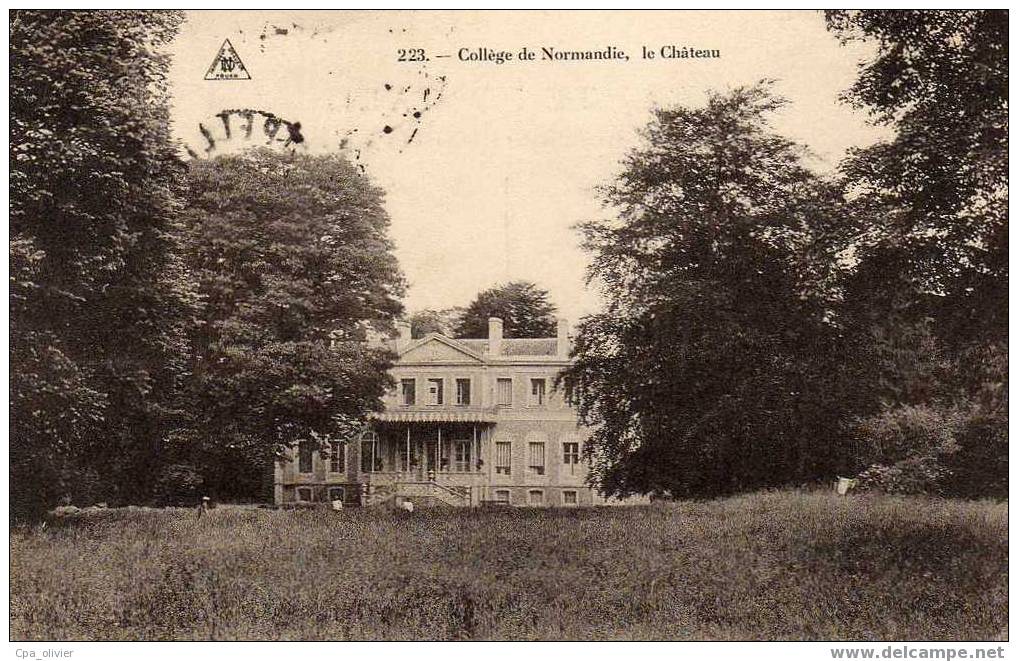 76 MONT CAUVAIRE (envs Clères) Collège De Normandie, Chateau, Ed ND 223, 1910 - Clères