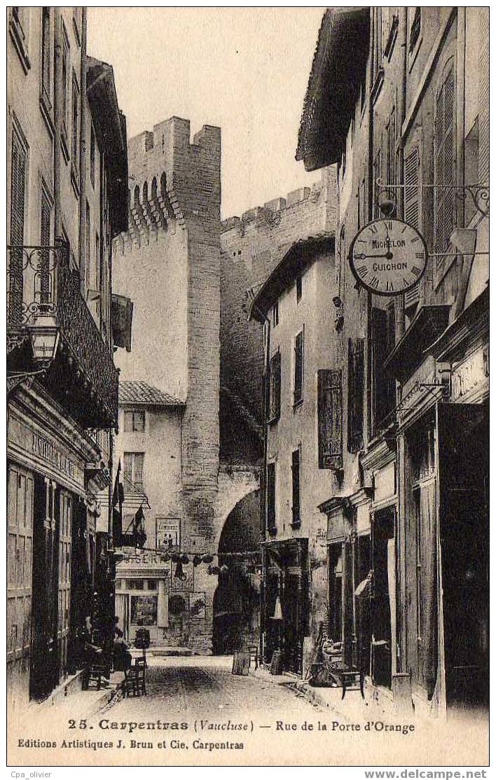 84 CARPENTRAS Rue De La Porte D'Orange, Commerces, Horloge Michelon Guichon, Ed Brun 25, 1912 - Carpentras