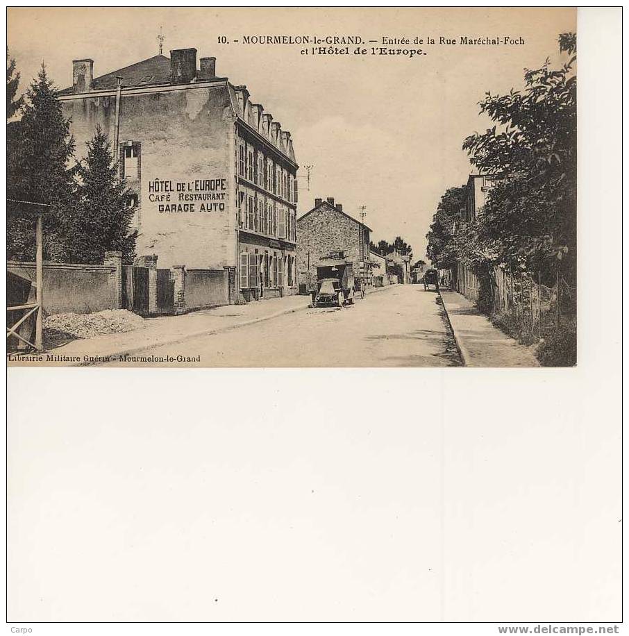 MOURMELON-le-GRAND. - Entré De La Rue Maréchal-Foch Et L'Hotel De L'Europe. - Mourmelon Le Grand