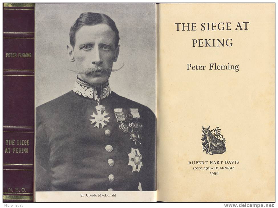 Peter Fleming : The Siege At Peking - Welt