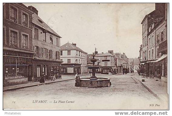 LIVAROT   PLACE CARNOT   1905 - Livarot