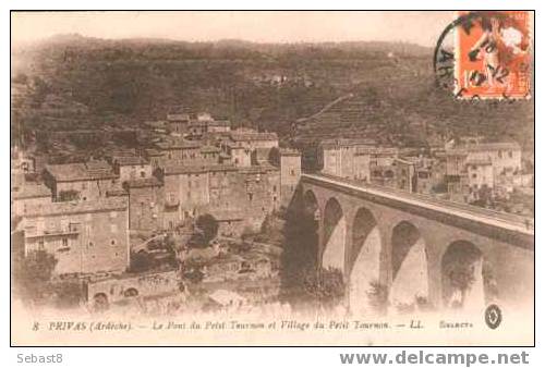 PRIVAS LE PONT DU PETIT TOURNON ET VILLAGE DU PETIT TOURNON - Privas