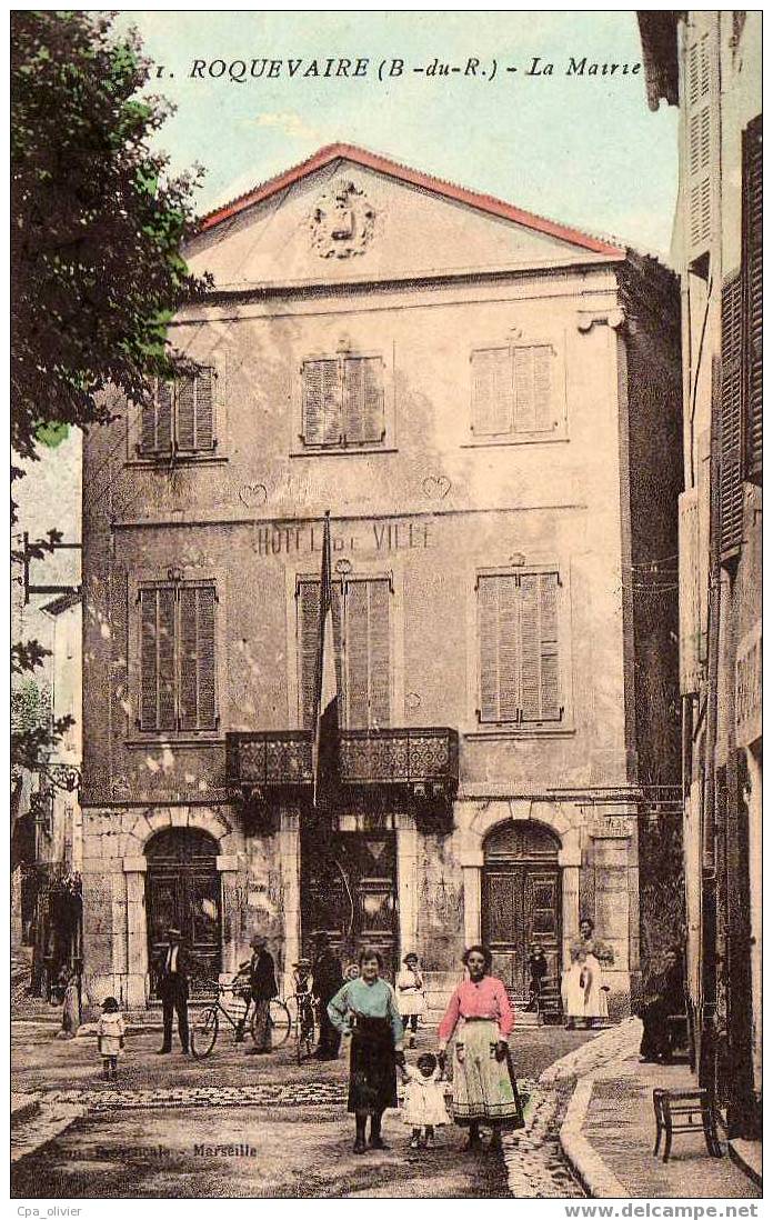 13 ROQUEVAIRE Mairie, Animée, Colorisée, Ed IP 1, 1919 - Roquevaire