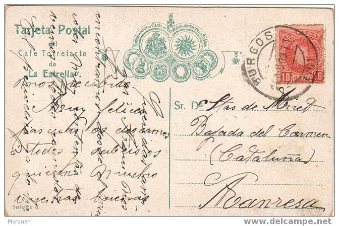 6599. Postal BURGOS 1909  Iniciativa Privada Cafe Torrefacto - Briefe U. Dokumente