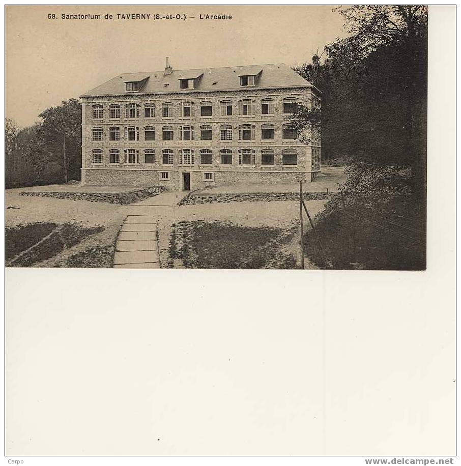 TAVERNY - L´Arcadie. -Sanatorium De Taverny. - Taverny