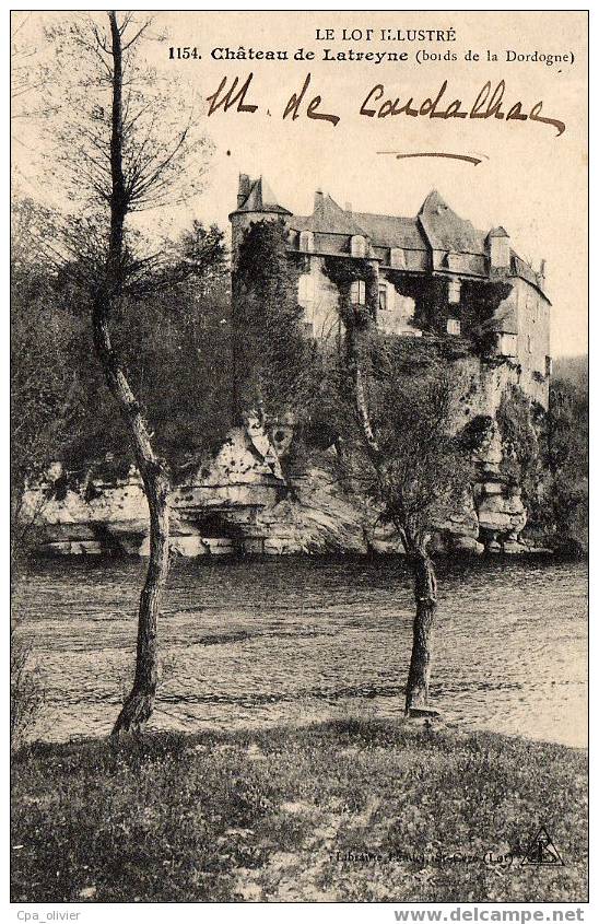46 LACAVE Chateau De La Treyne, Latreyne, M De Cardalhac, Bords Dordogne, Ed Baudel 1154, Lot Illustré, 190? - Lacave