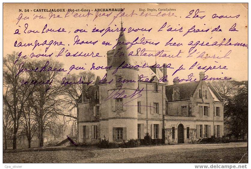 47 CASTELJALOUX Chateau Archambaud, Ed Dupin 54, 1905 - Casteljaloux