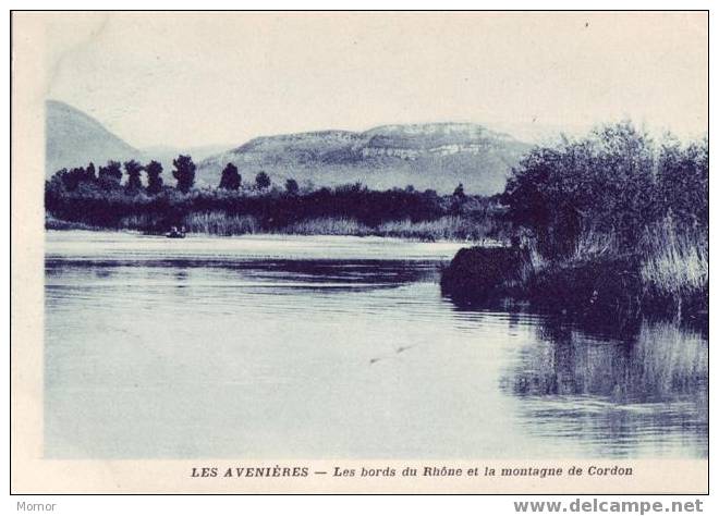 LES AVENIERES Les Bords Du Rhône Et La Montagne De Cordon - Les Avenières